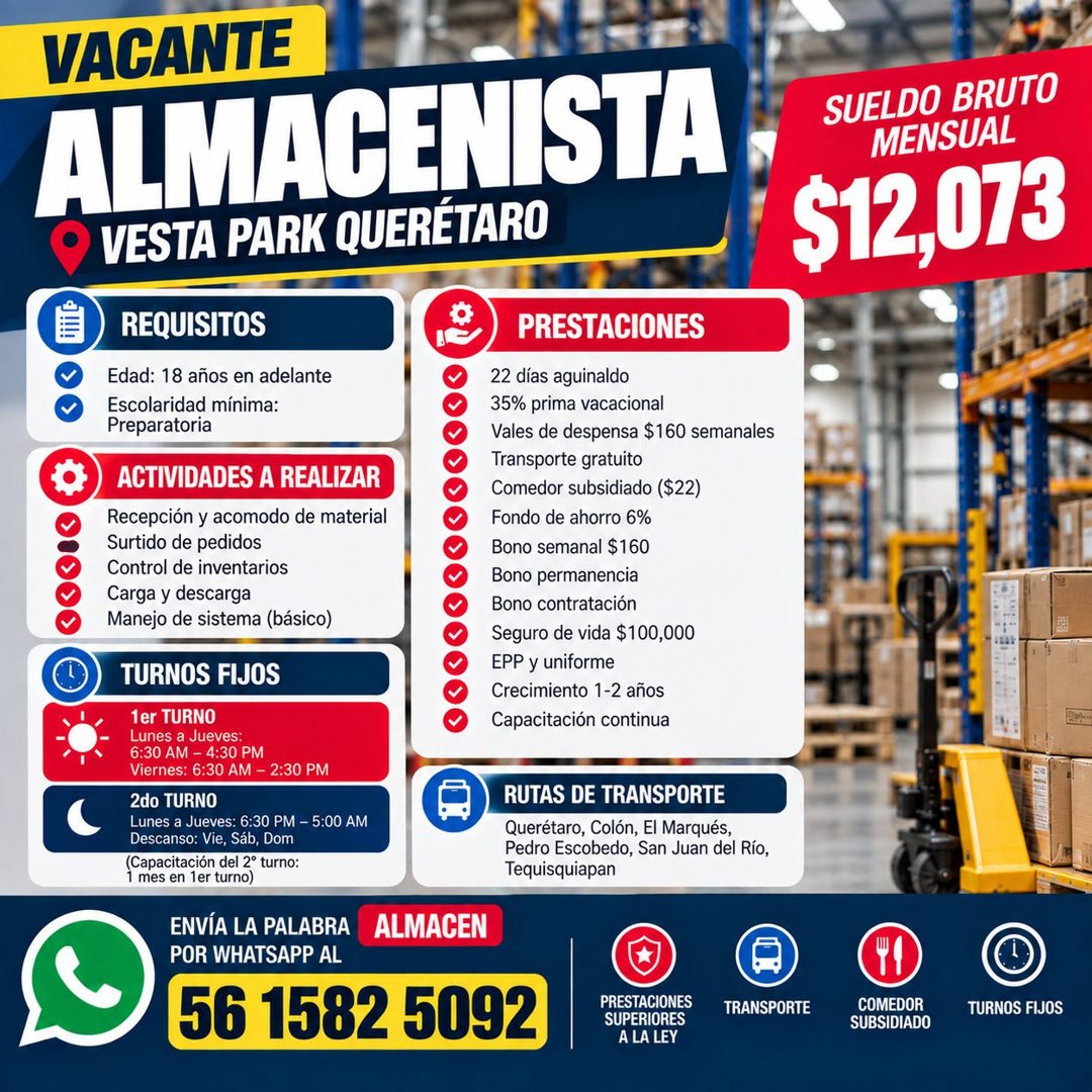 Banner del anuncio de la vacante: VACANTE · ALMACENISTA · • VESTA PARK QUERÉTARO · SUELDO BRUTO · MENSUAL · $12,073 · REQUISITOS · Edad: 18 años en adelante · Escolaridad mín