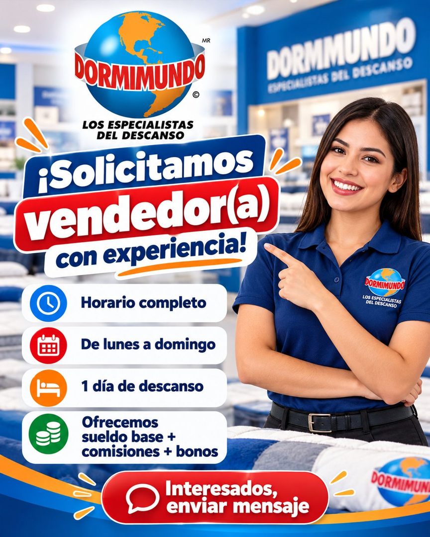 Banner del anuncio de la vacante: MR · DORMIMUNDO · LOS ESPECIALISTAS · DEL DESCANSO · ¡Solicitamos · vendedor(a) · con experiencia! · Horario completo · De lunes a domingo ·