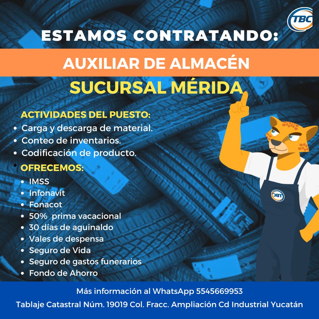 Banner del anuncio de la vacante: TBC · ESTAMOS CONTRATANDO: · AUXILIAR DE ALMACÉN · SUCURSAL MÉRIDA · ACTIVIDADES DEL PUESTO: · • Carga y descarga de material. · • Conteo de