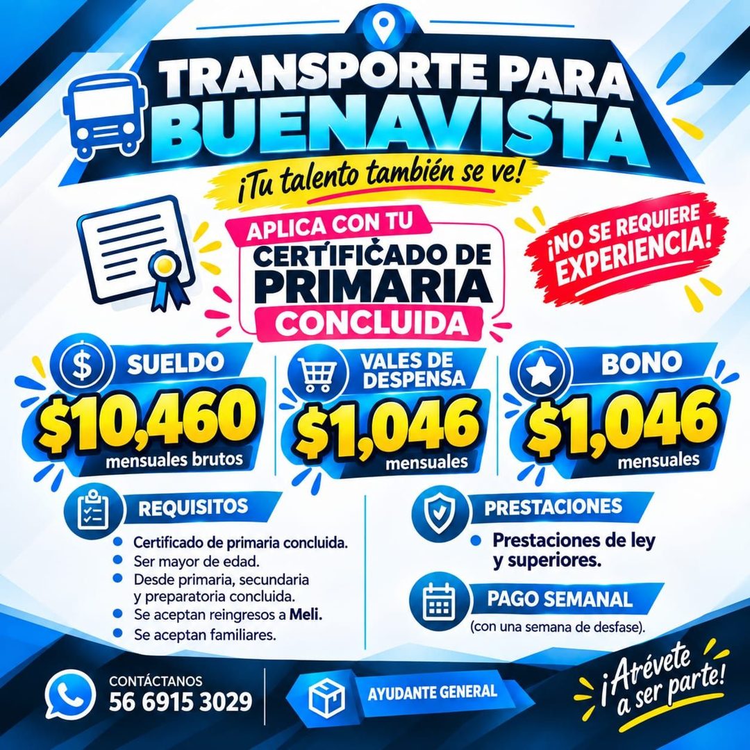 Banner del anuncio de la vacante: TRANSPORTE PARA · BUENAVISTA · ¡Tu talento también se ve! · APLICA CON TU · CERTIFICADO DE · PRIMARIA · ¡NO SE REQUIERE · EXPERIENCIA! · CON