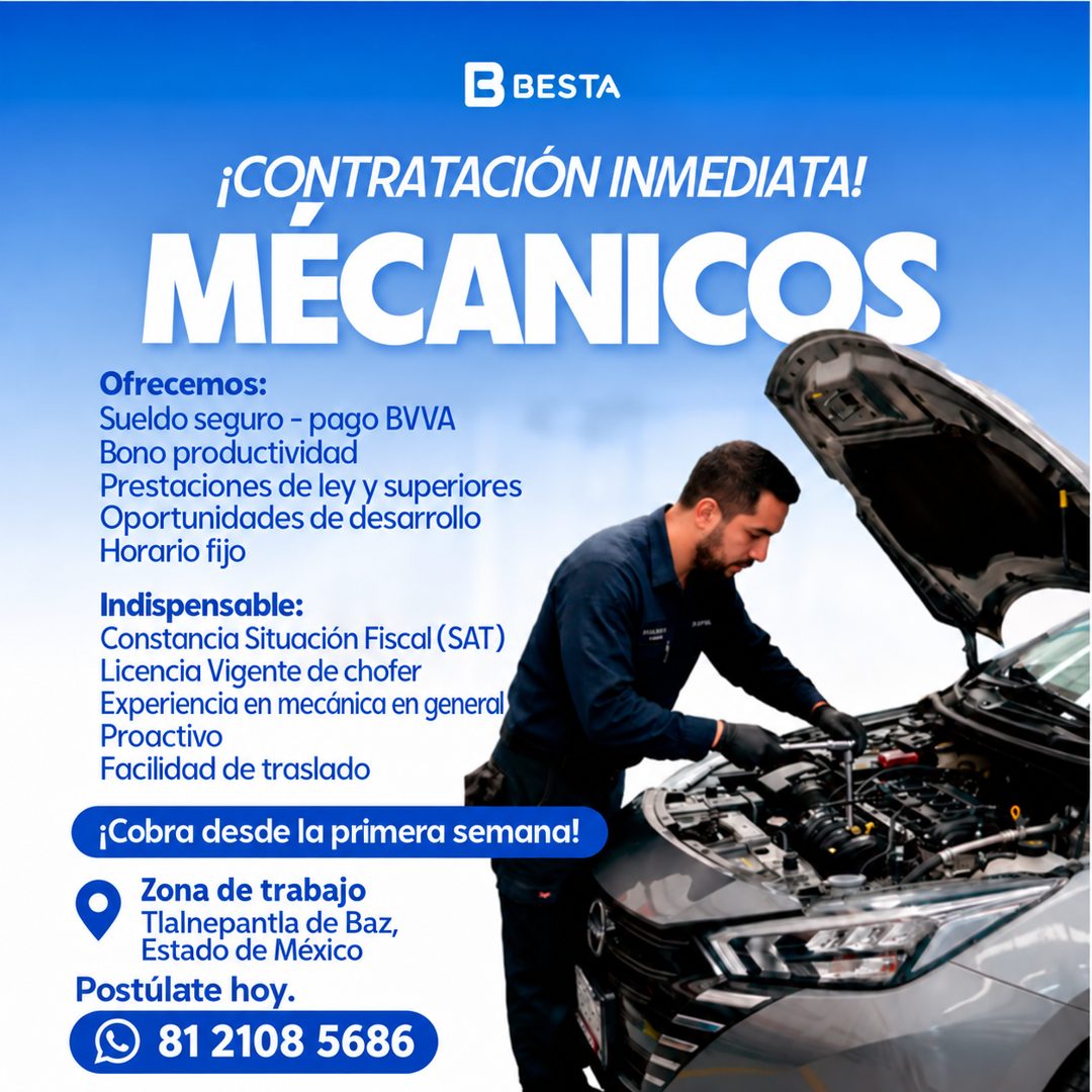 Banner del anuncio de la vacante: EB BESTA · ¡CONTRATACIÓN INMEDIATA! · MECANICOS · Ofrecemos: · Sueldo seguro - pago BVVA · Bono productividad · Prestaciones de ley y superi