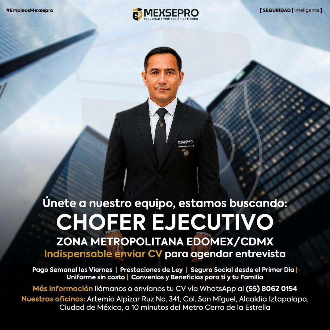 Banner del anuncio de la vacante: #EmpleosMexsepro · MEXSEPRO · SEGURIDAD Y PROTECCIÓN DE MÉXICO · [ SEGURIDAD | inteligente ] · MEXSEPRO · [SEOURIDAD | inteligente] · Únete 
