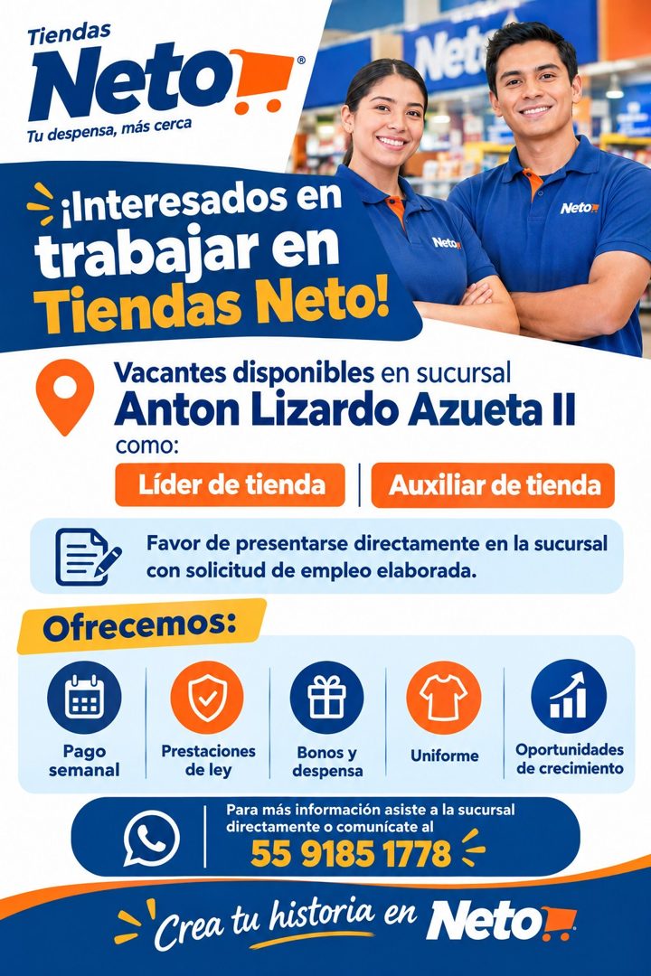 Banner del anuncio de la vacante: Tiendas · Neto. · Tu despensa, más cerca · ® · Neti · → ¡Interesados en · trabajar en · Tiendas Neto! · Neto. · Neto · Vacantes disponibles 