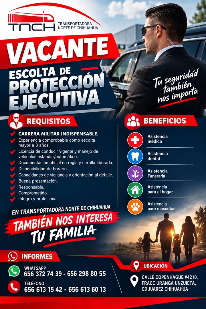 Banner del anuncio de la vacante: TOCH · TRANSPORTADORA · NORTE DE CHIHUAHUA · VACANTE · ESCOLTA DE · PROTECCIÓN · EJECUTIVA · REQUISITOS · CARRERA MILITAR INDISPENSABLE. · E