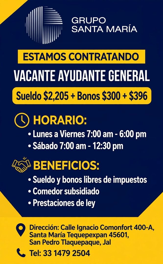 Banner del anuncio de la vacante: GRUPO · SANTA MARÍA · ESTAMOS CONTRATANDO · VACANTE AYUDANTE GENERAL · Sueldo $2,205 + Bonos $300 + $396 · HORARIO: · • Lunes a Viernes 7:00