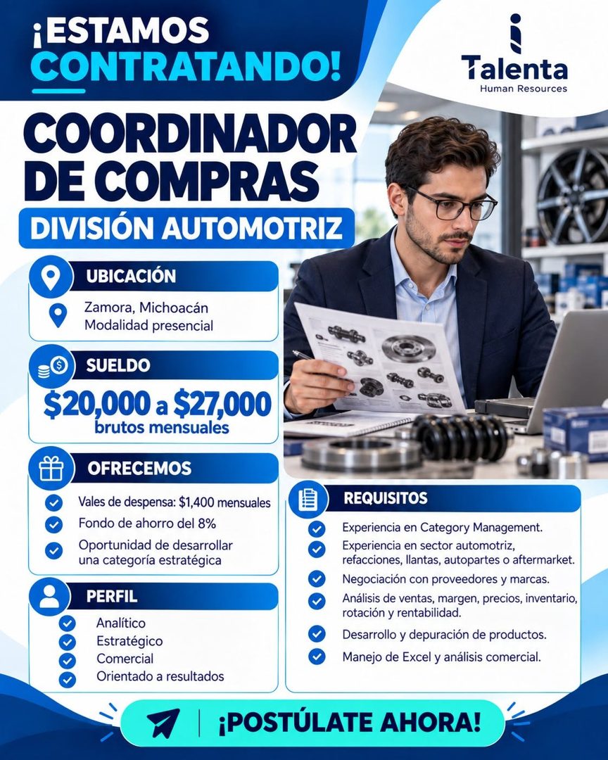 Banner del anuncio de la vacante: ¡ESTAMOS · CONTRATANDO! · COORDINADOR · DE COMPRAS · DIVISIÓN AUTOMOTRIZ · UBICACIÓN · Zamora, Michoacán · Modalidad presencial · SUELDO · $