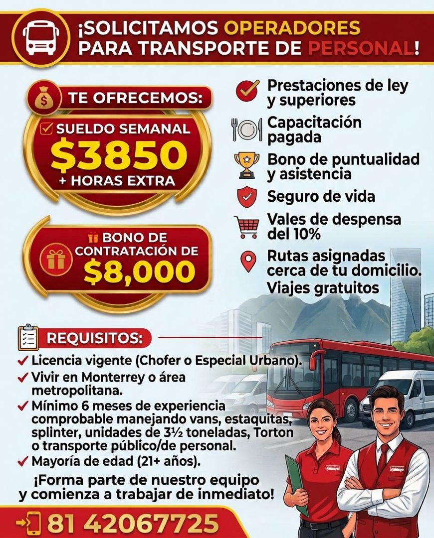 Banner del anuncio de la vacante: ¡SOLICITAMOS OPERADORES · PARA TRANSPORTE DE PERSONAL! · TE OFRECEMOS: · SUELDO SEMANAL · $3850 · + HORAS EXTRA · BONO DE · CONTRATACIÓN DE 