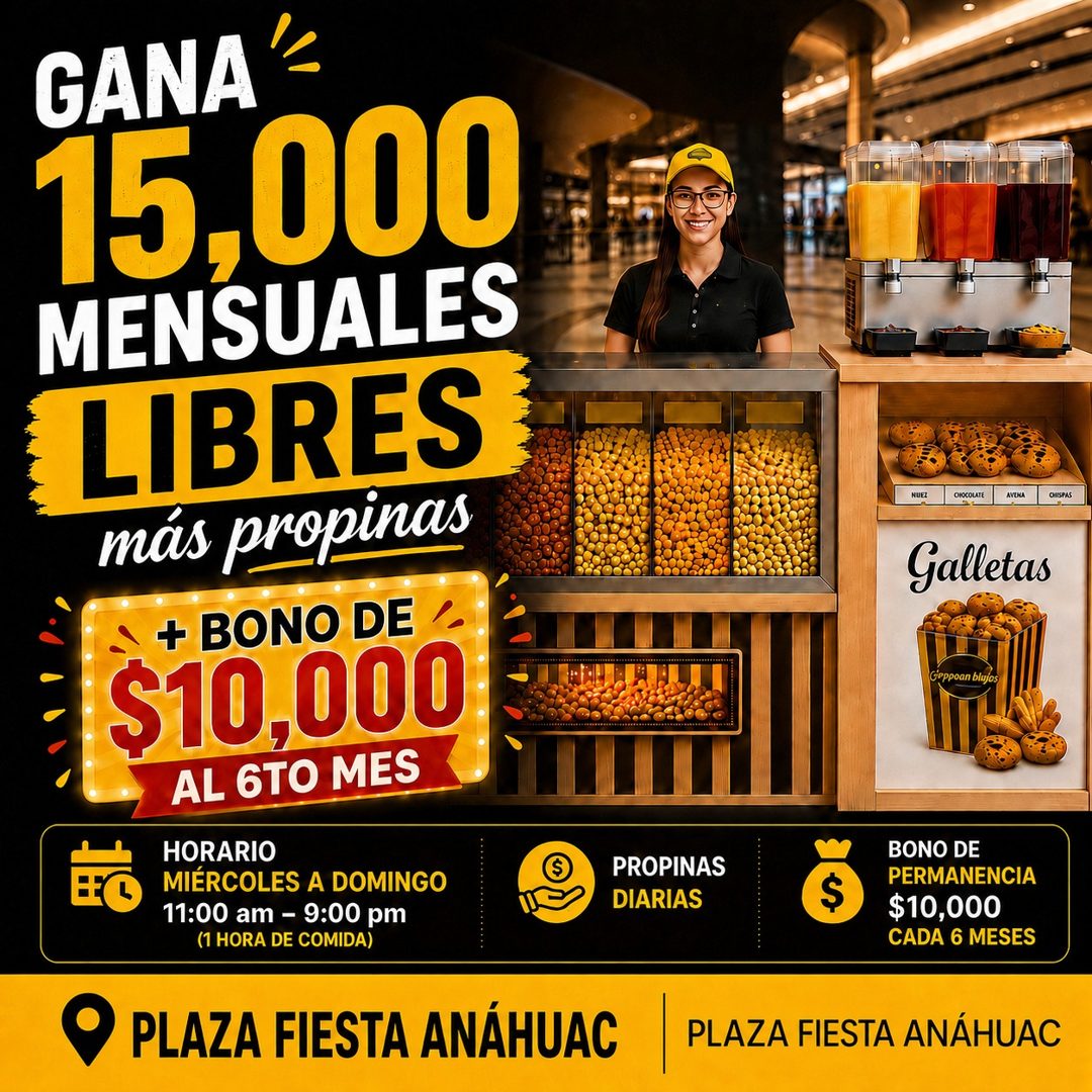 Banner del anuncio de la vacante: GANA · 15,00U · MENSUALES · LIBRES · más propinas · + BONO DE · $10,000 · AL 6TO MES · HORARIO · MIÉRCOLES A DOMINGO · 11:00 am - 9:00 pm · 