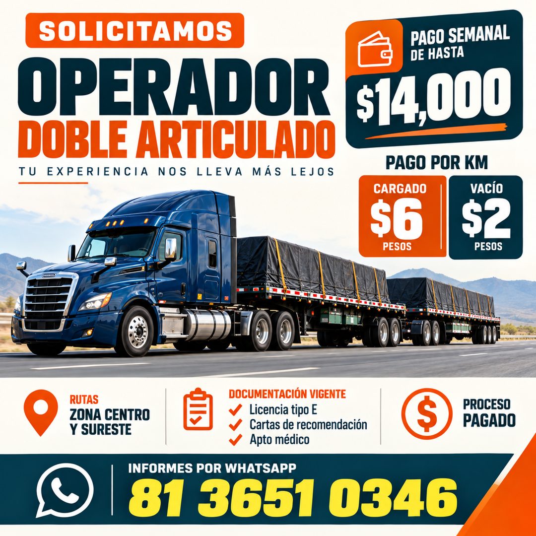 Banner del anuncio de la vacante: SOLICITAMOS · OPERADOR · DOBLE ARTICULADO · TU EXPERIENCIA NOS LLEVA MÁS LEJOS · PAGO SEMANAL · DE HASTA · $14,000 · PAGO POR KM · CARGADO ·