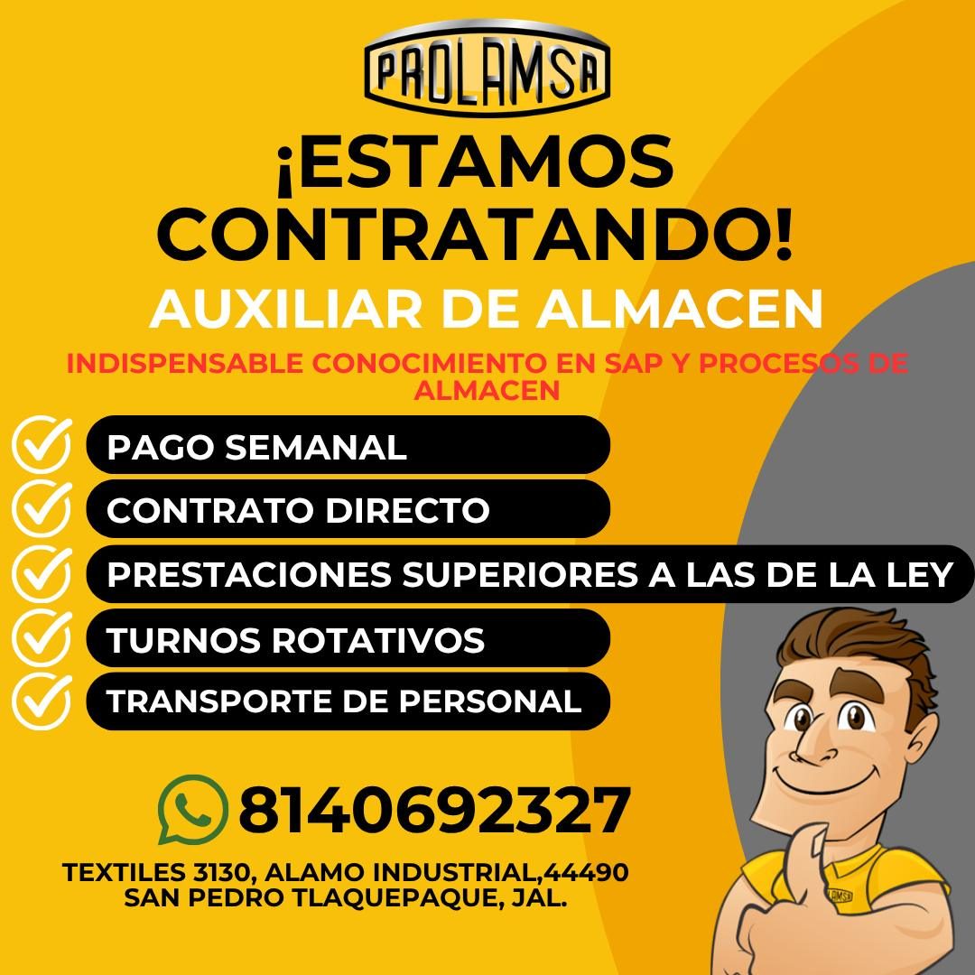 Banner del anuncio de la vacante: PROLAMSA · ¡ESTAMOS · CONTRATANDO! · AUXILIAR DE ALMACEN · INDISPENSABLE CONOCIMIENTO EN SAP Y PROCESÓS DE · ALMACEN · PAGO SEMANAL · CONTRA