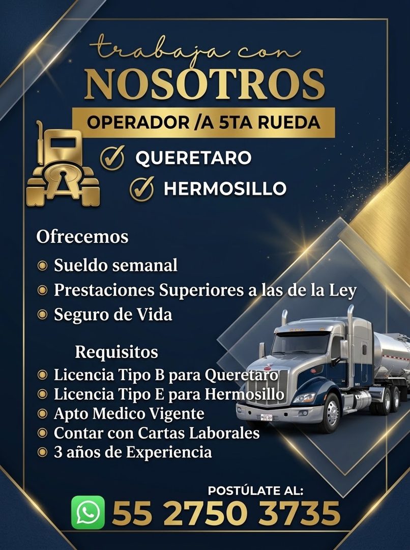 Banner del anuncio de la vacante: trabaja con · NOSOTROS · OPERADOR /A 5TA RUEDA · QUERETARO · HERMOSILLO · Ofrecemos · • Sueldo semanal · • Prestaciones Superiores a las de 
