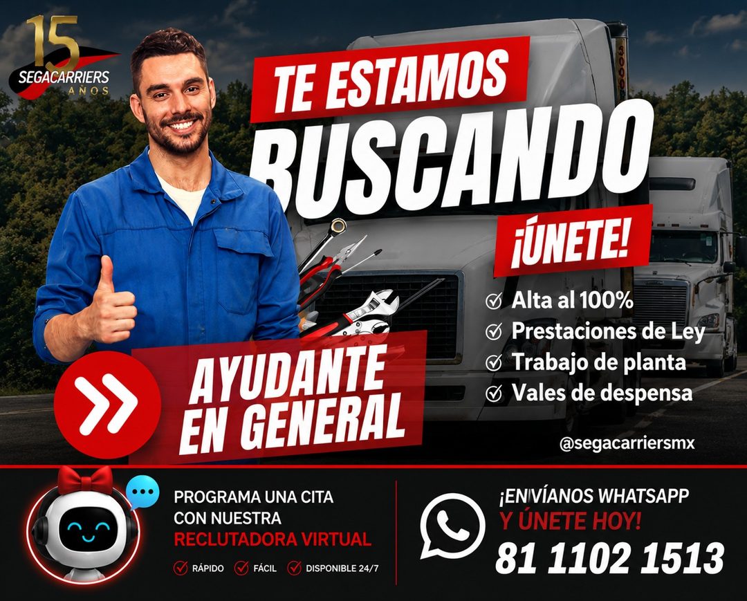 Banner del anuncio de la vacante: 15 · SEGACARRIERS · ANOS · TE ESTAMOS · RUSCANDO · ¡ÚNETE! · O Alta al 100% · © Prestaciones de Ley · AYUDANTE · © Trabajo de planta · EN GE