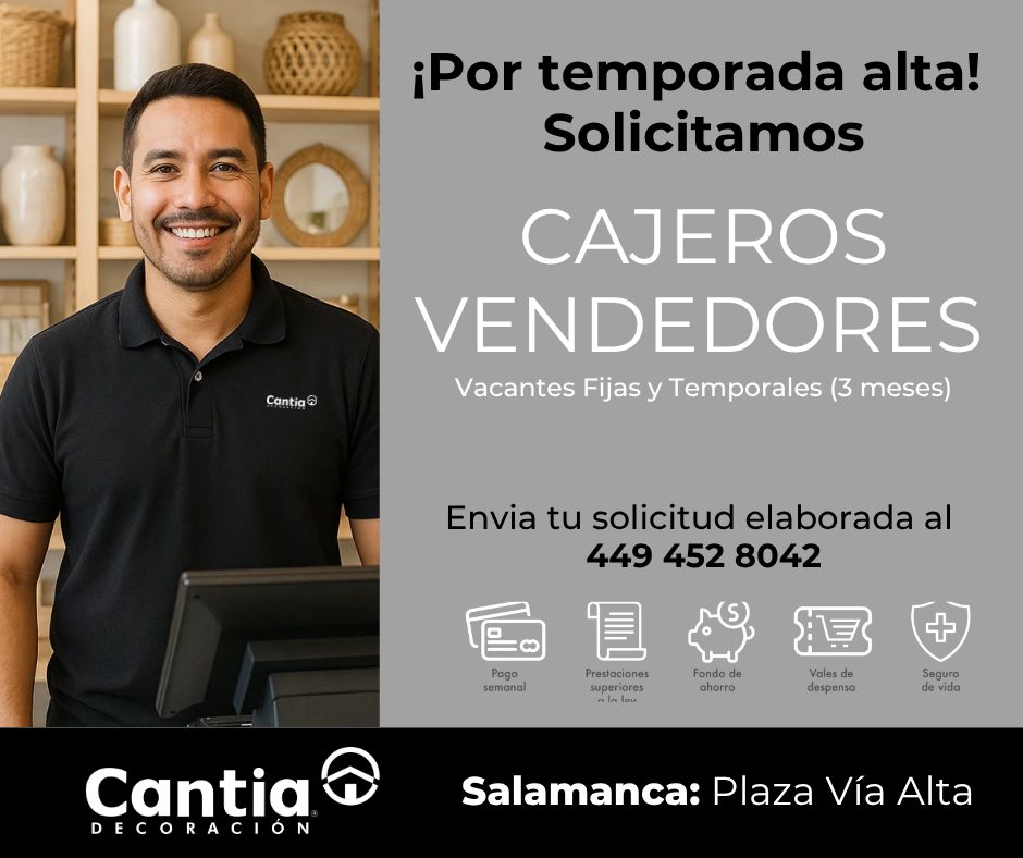 Banner del anuncio de la vacante: Cantia ® · Cantia · DECORACIÓN · ¡Por temporada alta! · Solicitamos · CAJEROS · VENDEDORES · Vacantes Fijas y Temporales (3 meses) · Envia t