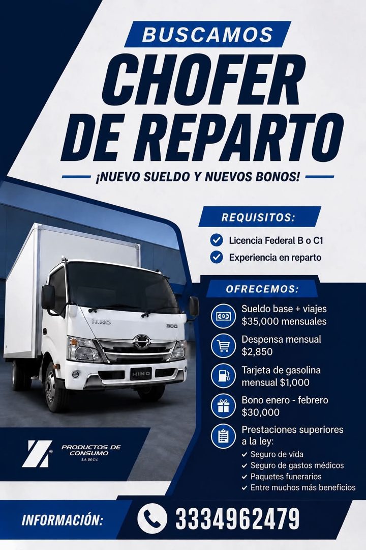 Banner del anuncio de la vacante: BUSCAMOS · CHOFER · DE REPARTO · ¡NUEVO SUELDO Y NUEVOS BONOS! - · HING · 300 · HING · PRODUCTOS DE · CONSUMO · S.A. DE C.V. · INFORMACIÓN: 