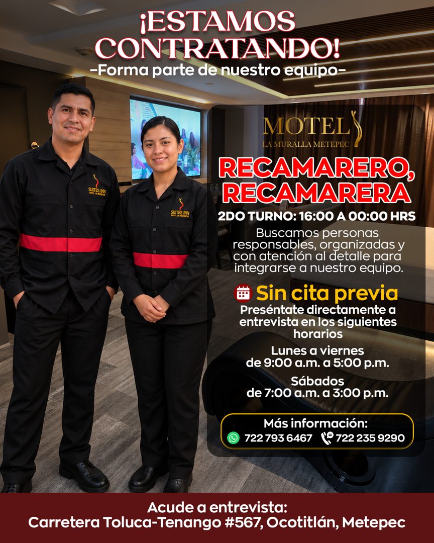 Banner del anuncio de la vacante: ¡ESTAMOS · CONTRATANDO! · -Forma parte de nuestro equipo- · SUITES DE · SUTES DUY · MOTEL) · LA MURALLA METEPEC · RECAMARERO, · RECAMARERA ·