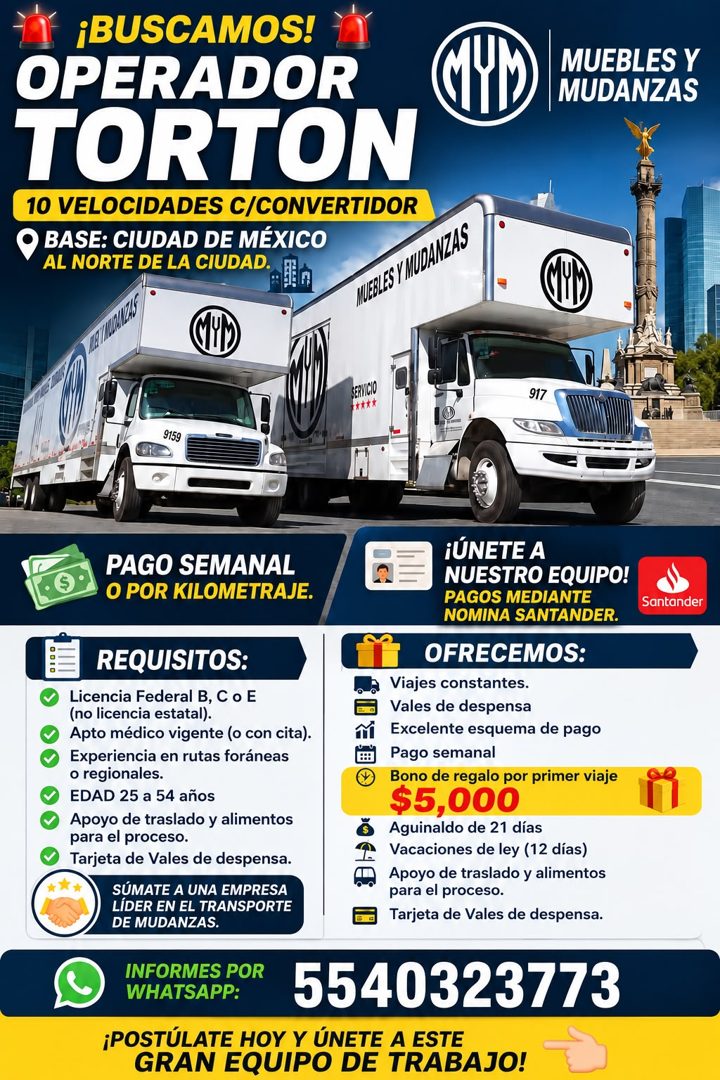 Banner del anuncio de la vacante: ¡BUSCAMOS! · OPERADOR · TORTON · 10 VELOCIDADES C/CONVERTIDOR · BASE: CIUDAD DE MÉXICO · AL NORTE DE LA CIUDAD. · MYD · MUEBLES Y · MUDANZAS