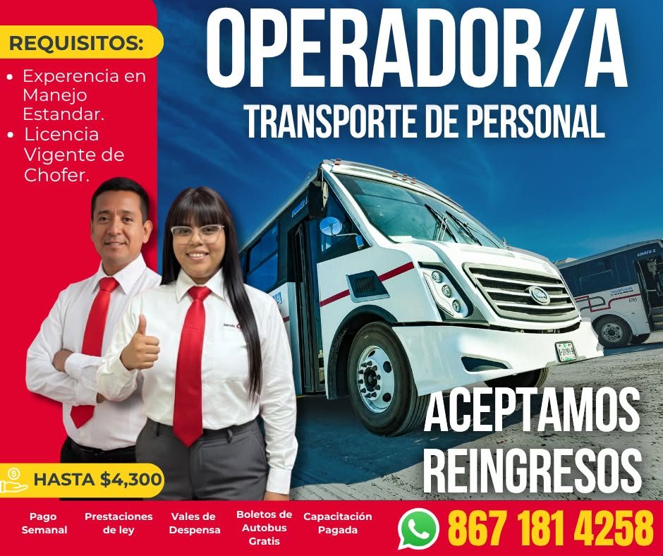 Banner del anuncio de la vacante: REQUISITOS: · • Experencia en · Manejo · Estandar. · • Licencia · Vigente de · Chofer. · OPERADOR/A · TRANSPORTE DE PERSONAL · HASTA $4,300 