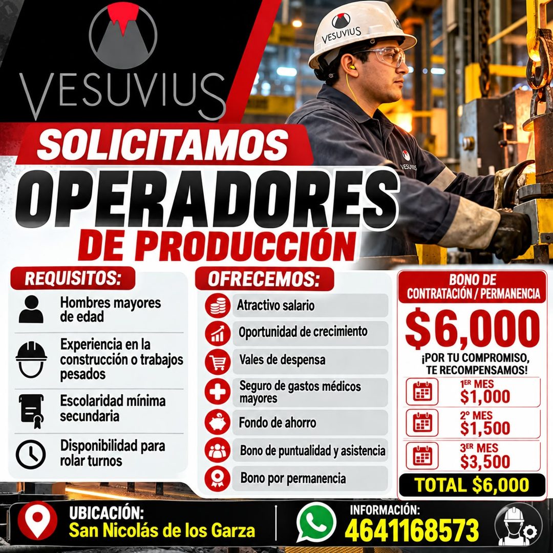 Banner del anuncio de la vacante: VESUVIUS · VESUVIUS · SOLICITAMOS · VESNIS · OPERADORES · DE PRODUCCIÓN · REQUISITOS: · Hombres mayores · de edad · Experiencia en la · cons