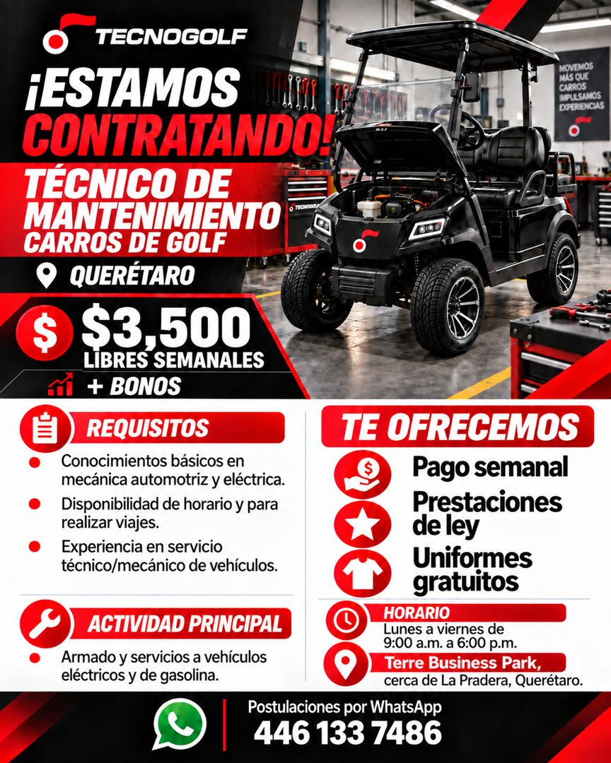 Banner del anuncio de la vacante: TECNOGOLF · ¡ESTAMOS · CONTRATANDOL · TÉCNICO DE · MANTENIMIENTO · O TECN · CARROS DE GOLF · QUERÉTARO · $ · $3,500 · LIBRES SEMANALES · + B