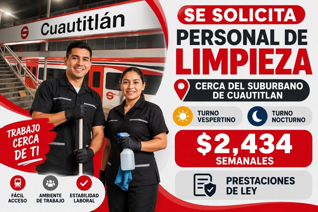 Banner del anuncio de la vacante: © Cuautitlán · TRABAJO · CERCA · DE TI · FÁCIL · ACCESO · AMBIENTE · DE TRABAJO · ESTABILIDAD · LABORAL · SE SOLICITA · PERSONAL DE · LIMPIE