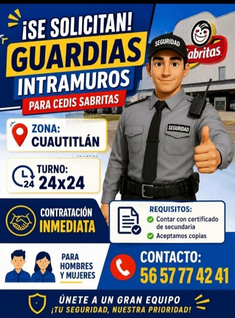 Banner del anuncio de la vacante: ¡SE SOLICITAN! · GUARDIAS · SEGURIDAD · INTRAMUROS · PARA CEDIS SABRITAS · abritas. · ZONA: · CUAUTITLÁN · SEGURIDAD · TURNO: · 24 · 24x24 ·