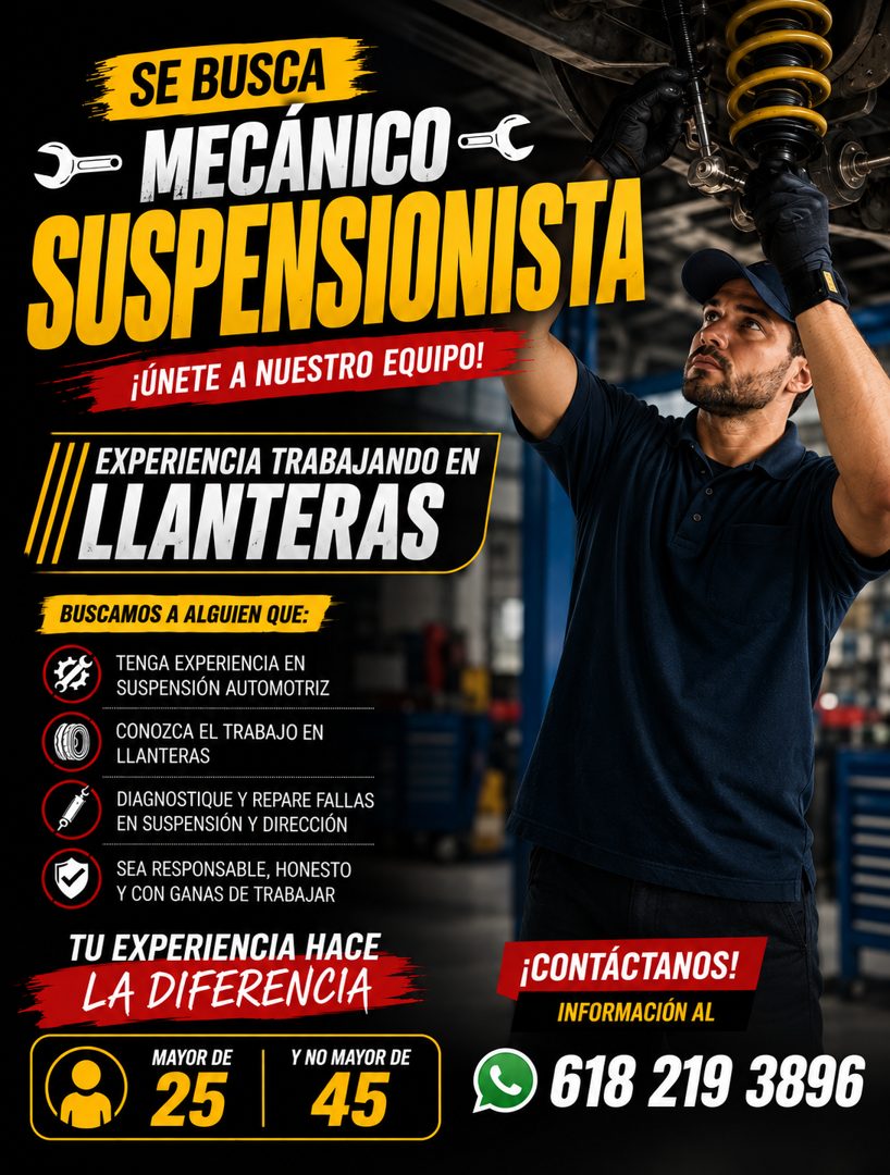 Banner del anuncio de la vacante: SE BUSCA · 3 MECÁNICO-C · SUSPENSIONISTA · ¡ÚNETE A NUESTRO EQUIPO! · EXPERIENCIA TRABAJANDO EN · LLANTERAS · BUSCAMOS A ALGUIEN QUE: · TENG