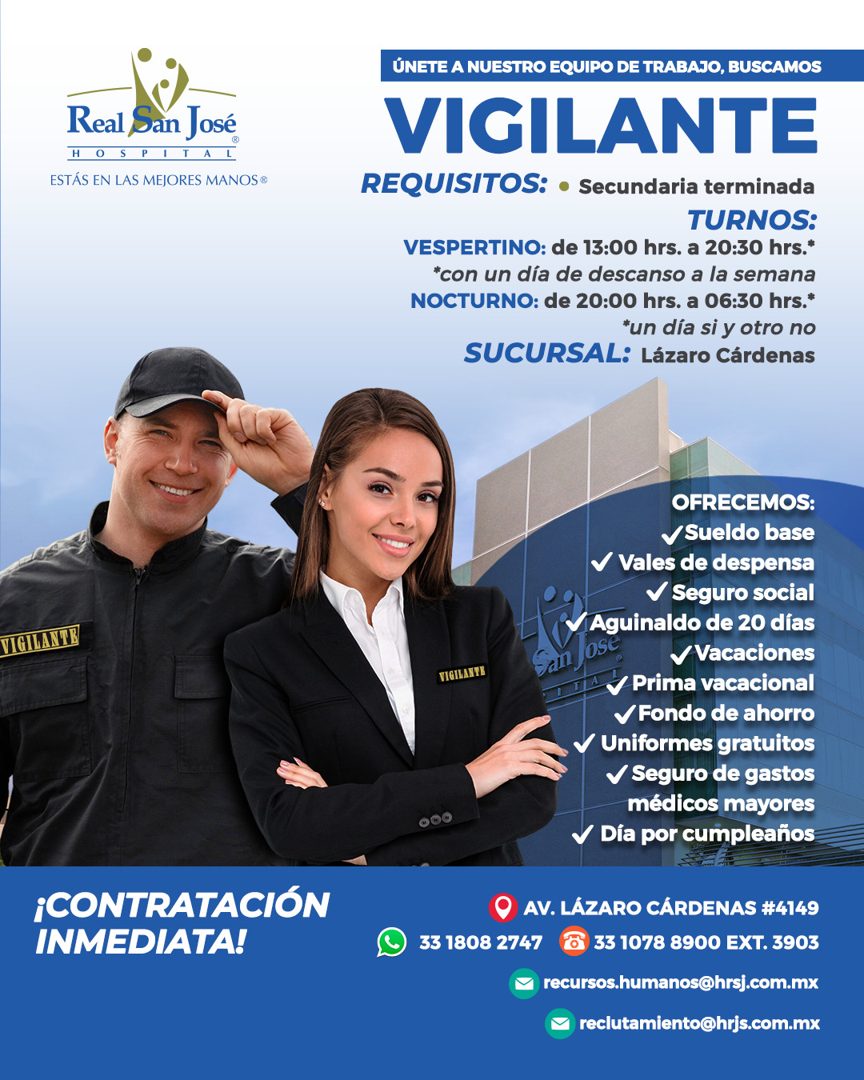 Banner del anuncio de la vacante: Real San José · H · ESTÁS EN LAS MEJORES MANOS® · ÚNETE A NUESTRO EQUIPO DE TRABAJO, BUSCAMOS · VIGILANTE · REQUISITOS: • Secundaria termina
