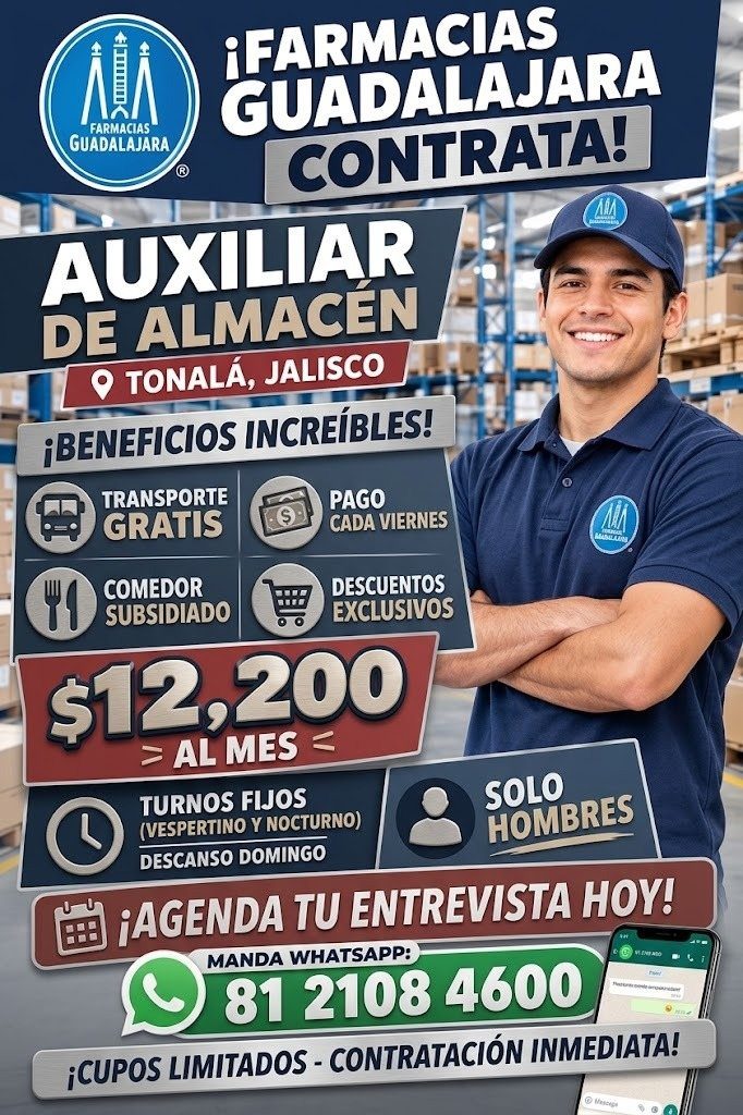 Banner del anuncio de la vacante: ¡FARMACIAS · FARMACIAS · GUADALAJARA · GUADALAJARA · CONTRATA! · AUXILIAR · DE ALMACEN · O TONALÁ, JALISCO · ¡BENEFICIOS INCREÍBLES! · TRANS