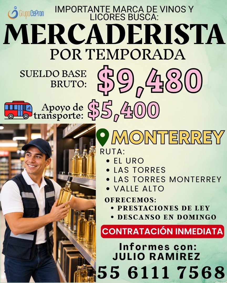Banner del anuncio de la vacante: O Grupo ceron · IMPORTANTE MARCA DE VINOS Y · LICORES BUSCA: · MERCADERISTA · POR TEMPORADA · SUELDO BASE · BRUTO: · $9,480 · Apoyo de · tra