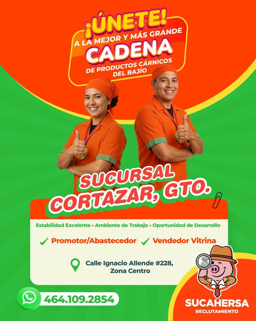 Banner del anuncio de la vacante: JÚNETEL- · A LA MEJOR Y MÁS GRANDE · CADENA · DE PRODUCTOS CÁRNICOS · DEL BAJÍO · SUCURSAL · CORTAZAR, GUO. · Estabilidad Excelente • Ambien