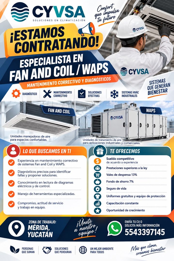 Banner del anuncio de la vacante: CYVSA · SOLUCIONES EN CLIMATIZACIÓN · Confort · que impulsa · tu futuro · ¡ESTAMOS · CONTRATANDO! · ESPECIALISTA EN · FAN AND COIL / WAPS · 