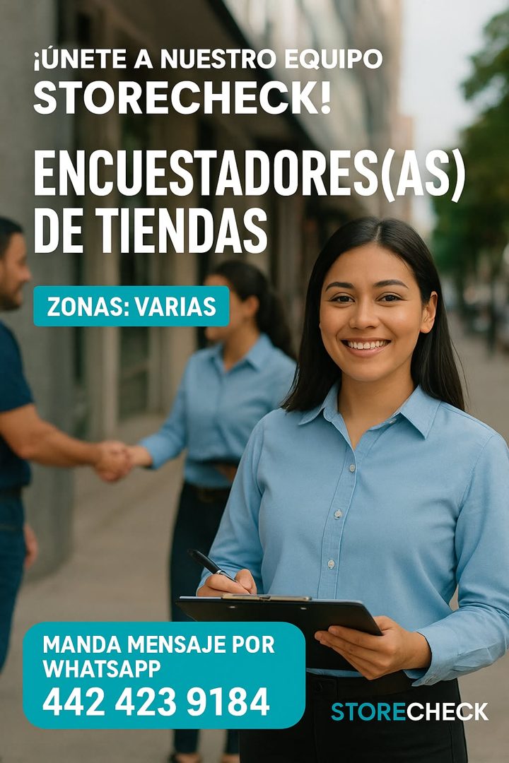 Banner del anuncio de la vacante: ¡UNETE A NUESTRO EQUIPO · STORECHECK! · ENCUESTADORES (AS) · DE TIENDAS · ZONAS: VARIAS · MANDA MENSAJE POR · WHATSAPP · 442 423 9184 · STOR