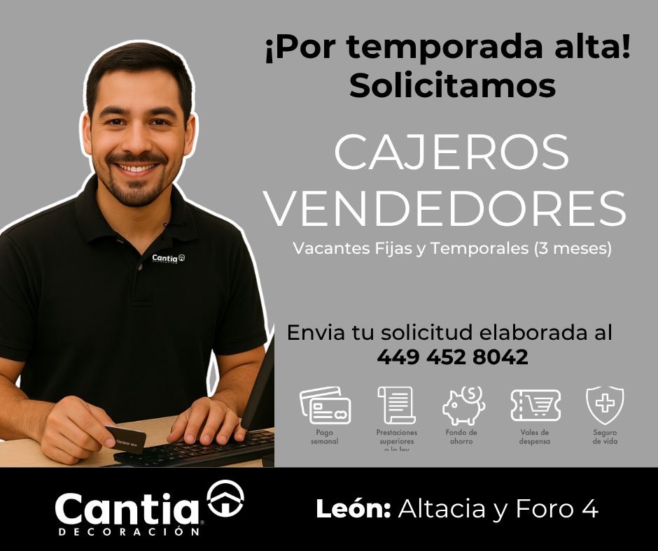 Banner del anuncio de la vacante: ¡Por temporada alta! · Solicitamos · CAJEROS · VENDEDORES · Vacantes Fijas y Temporales (3 meses) · Cantia® · Envia tu solicitud elaborada a