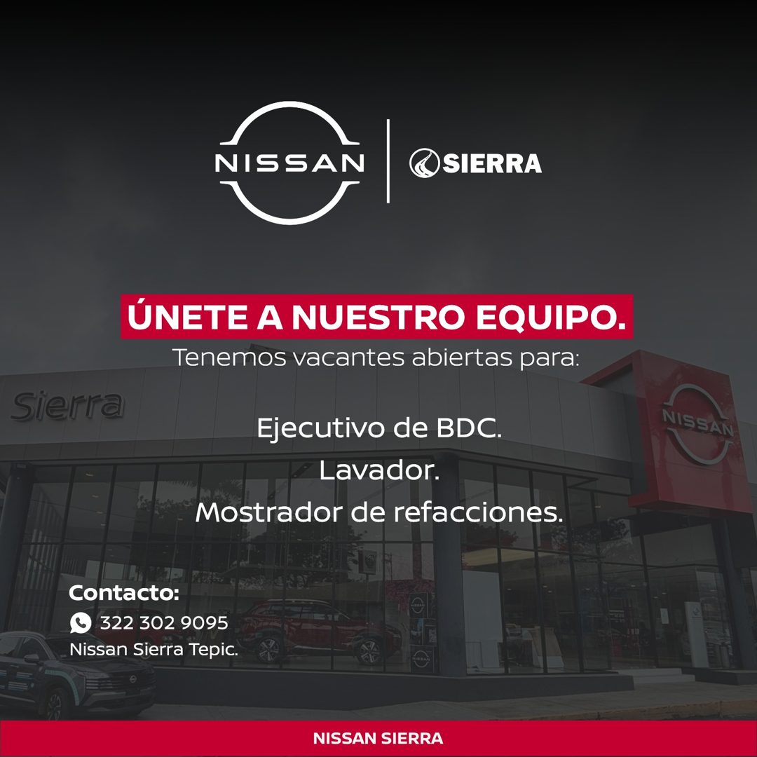 Banner del anuncio de la vacante: NISSAN · @SIERRA · Sierra · ÚNETE A NUESTRO EQUIPO. · Tenemos vacantes abiertas para: · Ejecutivo de BDC. · Lavador. · Mostrador de refaccio