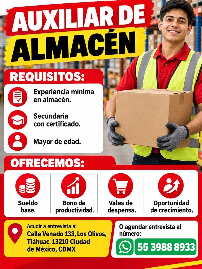 Banner del anuncio de la vacante: AUXILIAR DE · ALMACEN · REQUISITOS: · Experiencia mínima · en almacén. · Secundaria · con certificado. · Mayor de edad. · OFRECEMOS: · Sueld