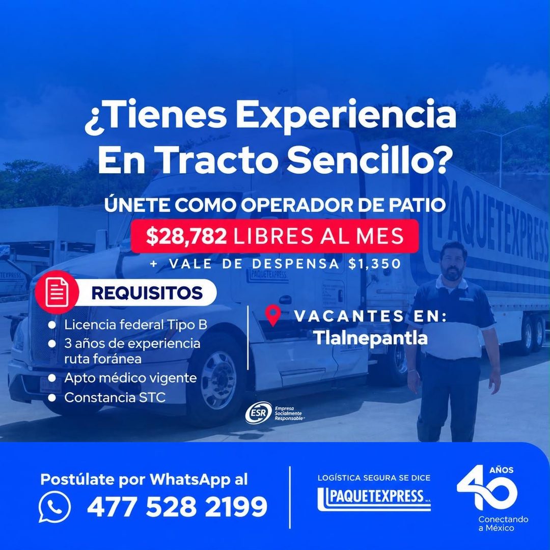 Banner del anuncio de la vacante: ¿Tienes Experiencia · En Tracto Sencillo? · ÚNETE COMO OPERADOR DE PATIO · $28,782 LIBRES AL MES · + VALE DE DESPENSA $1,350 · REQUISITOS · 