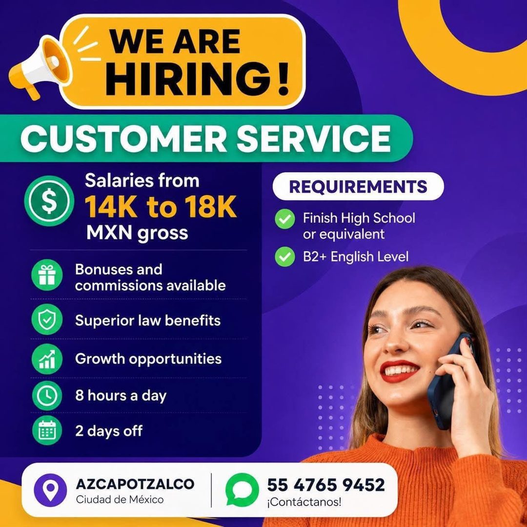 Banner del anuncio de la vacante: WE ARE · HIRING! · CUSTOMER SERVICE · $ · Salaries from · 14K to 18K · MXN gross · REQUIREMENTS · Finish High School · or equivalent · B2+ E