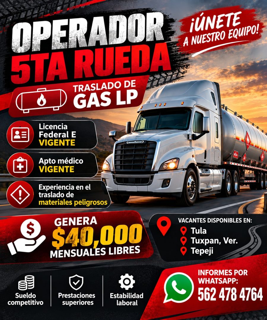 Banner del anuncio de la vacante: OPERADOR · STA RUEDA · TRASLADO DE · GAS LP · A NUESTRO EQUIPO! · Licencia · Federal E · VIGENTE · Apto médico · VIGENTE · Experiencia en el