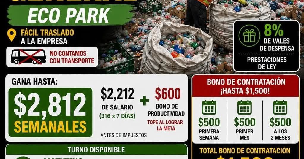 Banner del anuncio de la vacante: ECO PARK · FÁCIL TRASLADO · A LA EMPRESA · NO CONTAMOS · CON TRANSPORTE · GANA HASTA: · $2,812 · SEMANALES · $2,212 · DE SALARIO · (316 x 7 