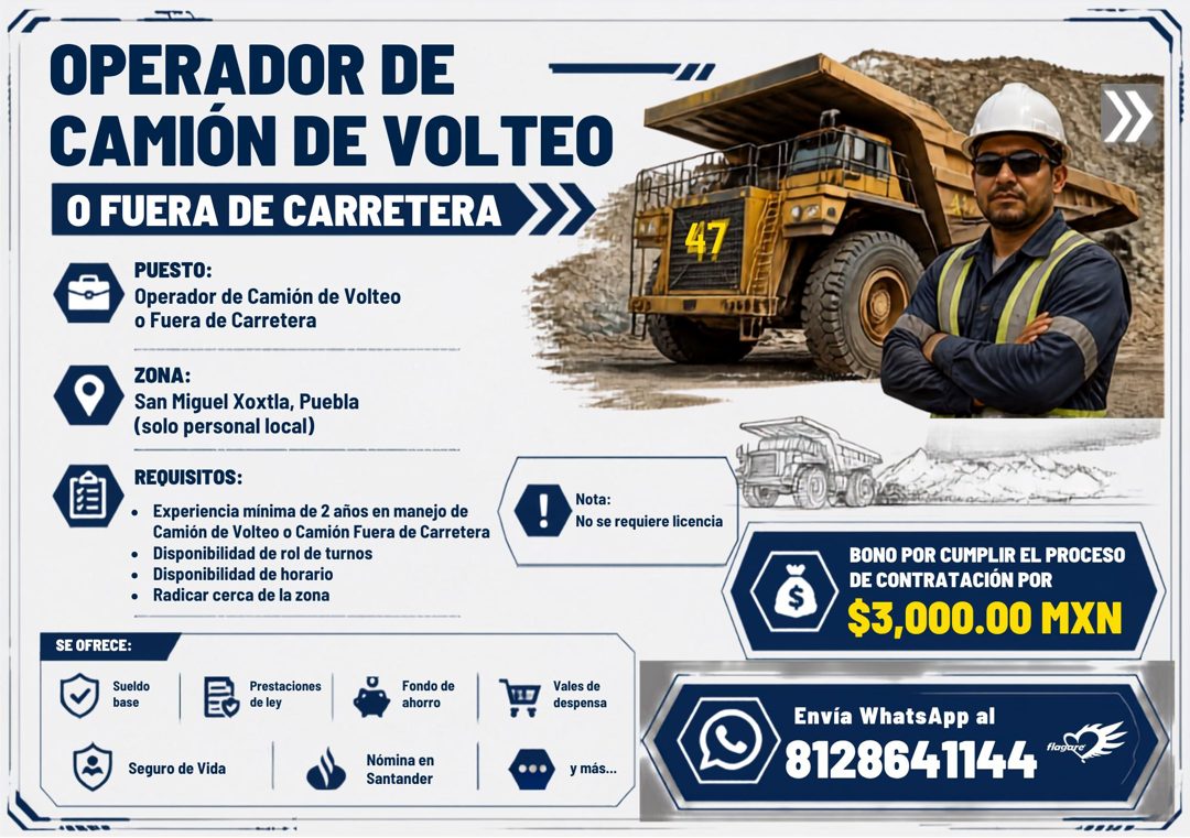 Banner del anuncio de la vacante: OPERADOR DE · CAMIÓN DE VOLTEO · O FUERA DE CARRETERA · PUESTO: · Operador de Camión de Volteo · o Fuera de Carretera · 47 · ZONA: · San Mig