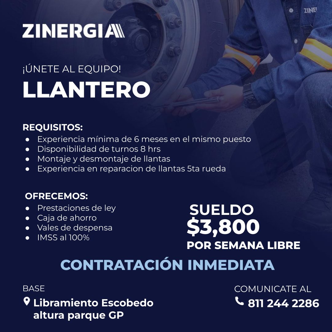 Banner del anuncio de la vacante: ZINET · ZINERGIAI · ¡ÚNETE AL EQUIPO! · LLANTERO · REQUISITOS: · • Experiencia mínima de 6 meses en el mismo puesto · • · Disponibilidad de 