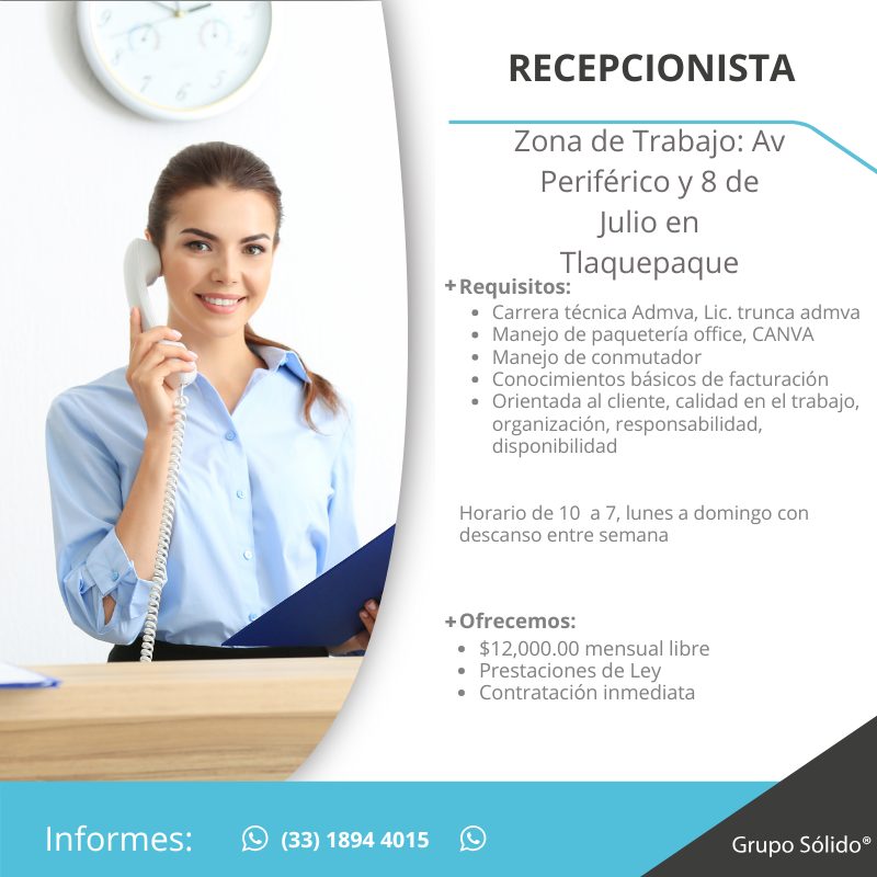 Banner del anuncio de la vacante: RECEPCIONISTA · Zona de Trabajo: Av · Periférico y 8 de · Julio en · Tlaquepaque · + Requisitos: · • Carrera técnica Admva, Lic. trunca admv