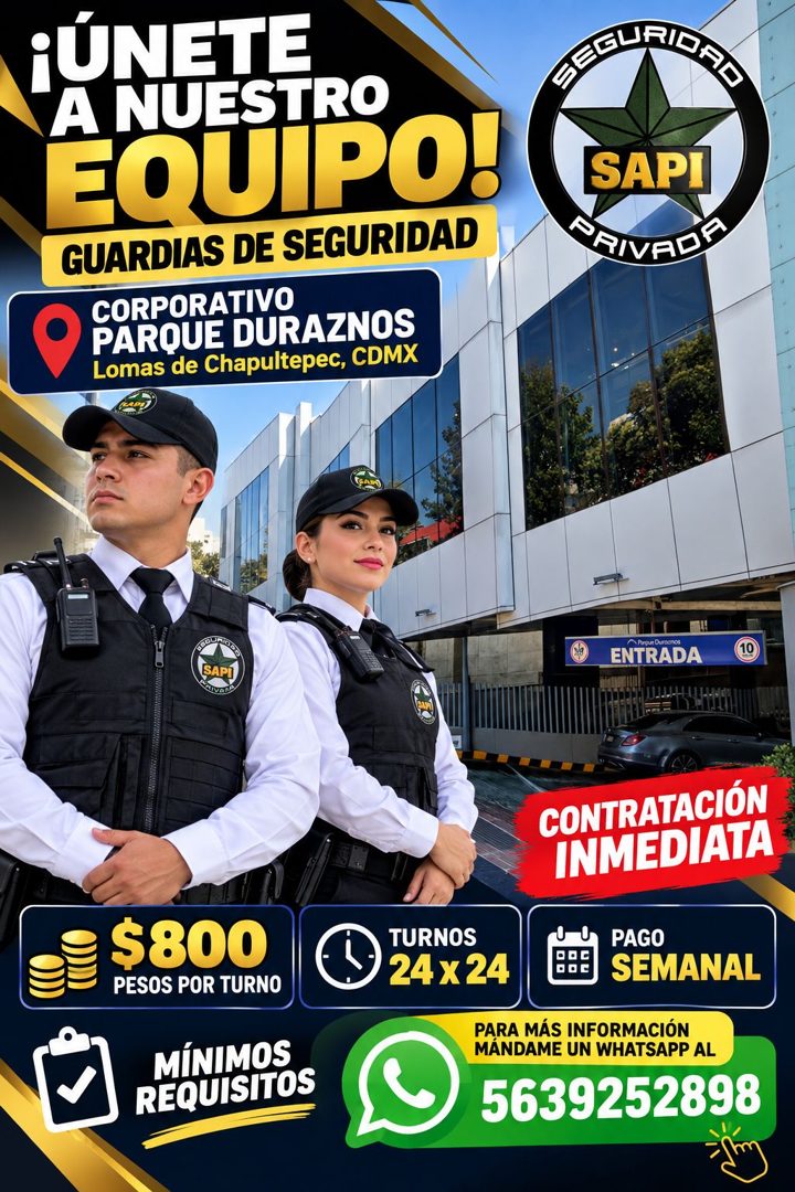 Banner del anuncio de la vacante: ¡ÚNETE · A NUESTRO · EOU PO! · GUARDIAS DE SEGURIDAD · CORPORATIVO · PARQUE DURAZNOS · Lomas de Chapultepec, CDMX · HEURIERS · SAPI · PRIVAD