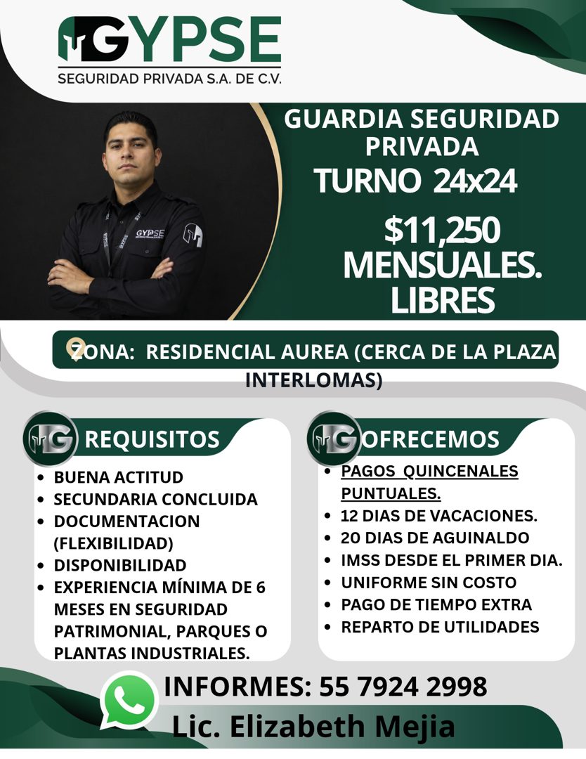 Banner del anuncio de la vacante: NGYPSE · SEGURIDAD PRIVADA S.A. DE C.V. · GUARDIA SEGURIDAD · PRIVADA · TURNO 24x24 · GYPSE · $11,250 · MENSUALES. · LIBRES · ZONA: RESIDENC