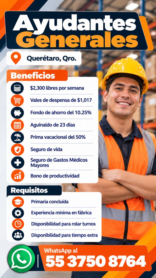 Banner del anuncio de la vacante: Ayudantes · Generales · Querétaro, Qro. · Beneficios · $2,300 libres por semana · Vales de despensa de $1,017 · Fondo de ahorro del 10.25% ·