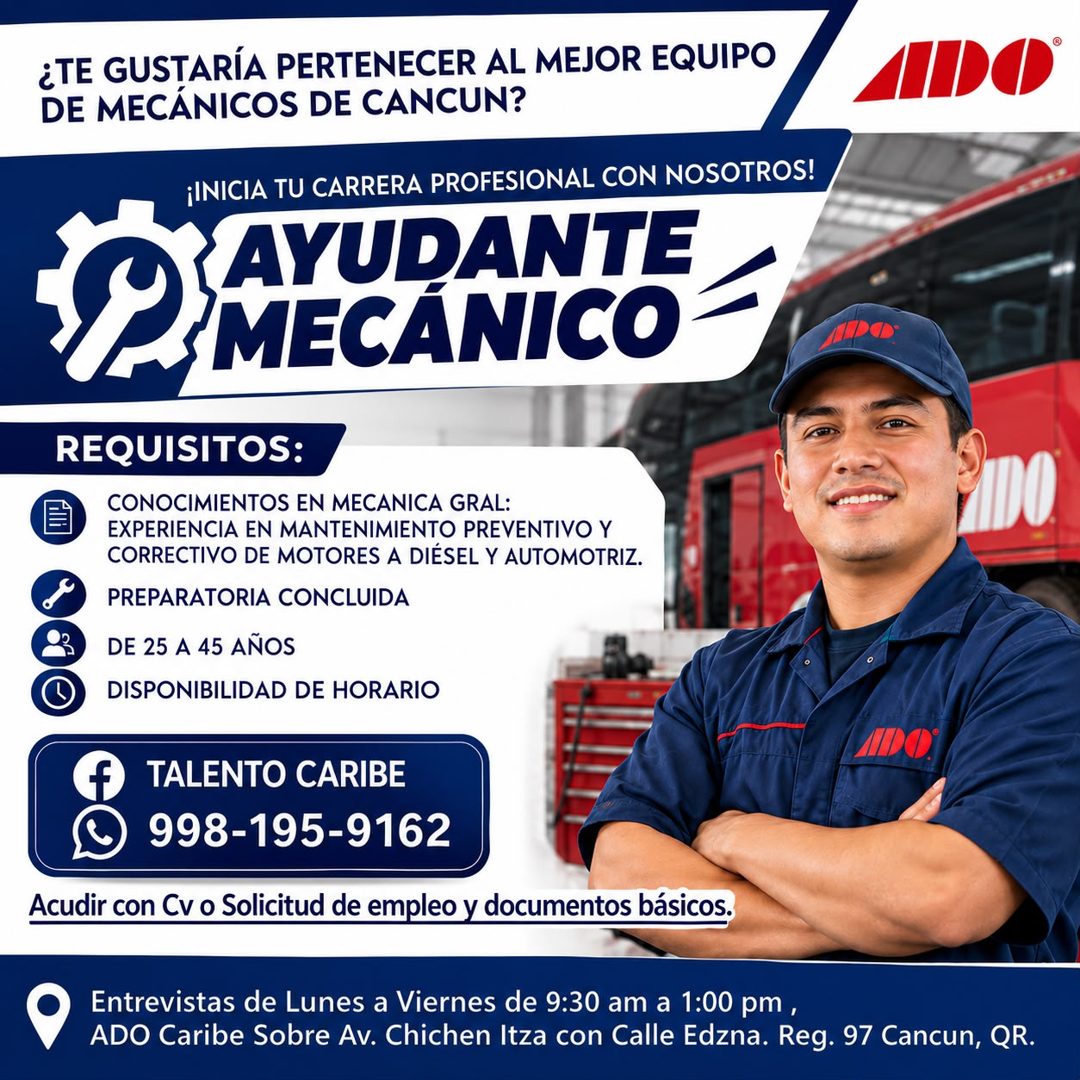Banner del anuncio de la vacante: ¿TE GUSTARÍA PERTENECER AL MEJOR EQUIPO · DE MECÁNICOS DE CANCUN? · ¡INICIA TU CARRERA PROFESIONAL CON NOSOTROS! · AYUDANTE · MECANICO · REQ