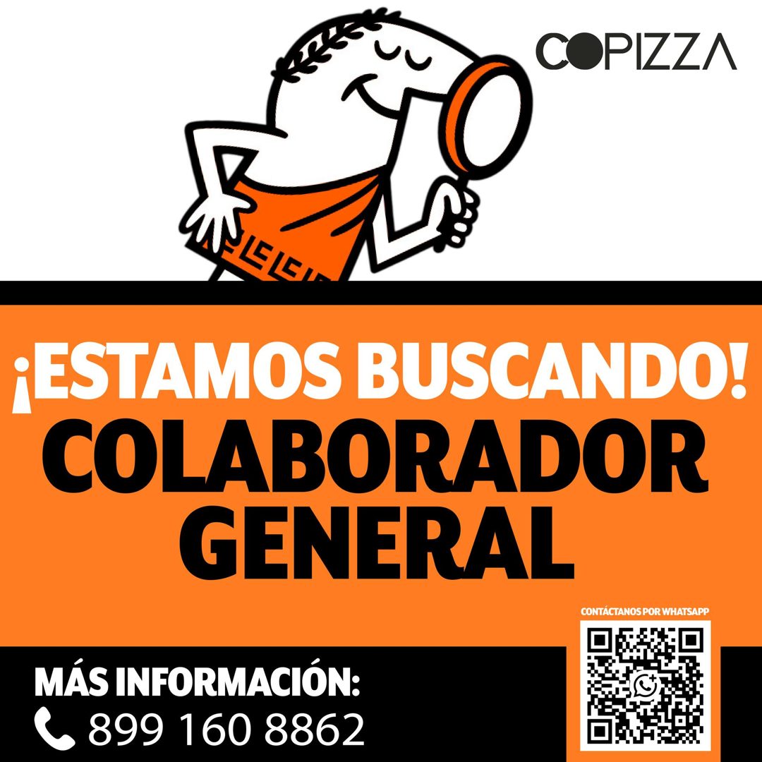 Banner del anuncio de la vacante: COPIZZA · ¡ESTAMOS BUSCANDO! · COLABORADOR · GENERAL · CONTÁCTANOS POR WHATSAPP · MÁS INFORMACIÓN: · 899 160 8862