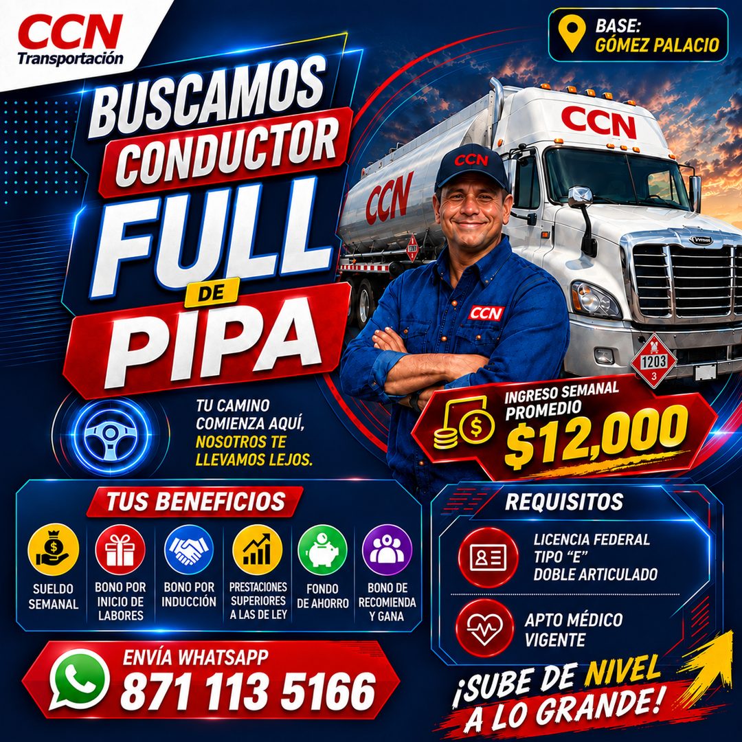 Banner del anuncio de la vacante: CCN · Transportación · BUSCAMOS · CONDUCTOR · FULL · PIPA · TU CAMINO · COMIENZA AQUÍ, · NOSOTROS TE · LLEVAMOS LEJOS. · TUS BENEFICIOS · CC