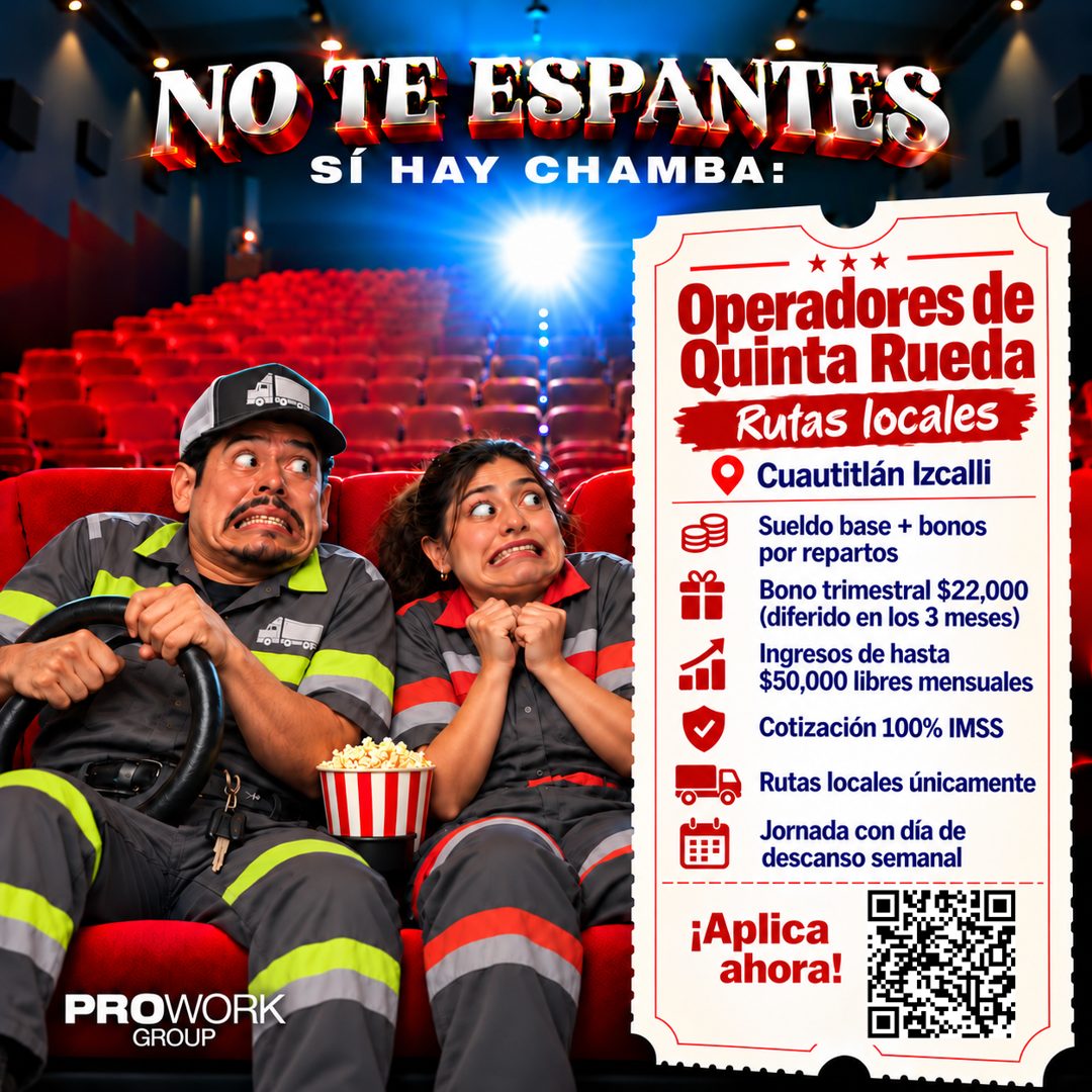 Banner del anuncio de la vacante: NO TE ESPANTES · SÍ HAY CHAMBA: · 000 · Operadores de · Quinta Rueda · Rutas locales · Cuautitlán Izcalli · Sueldo base + bonos · por repart