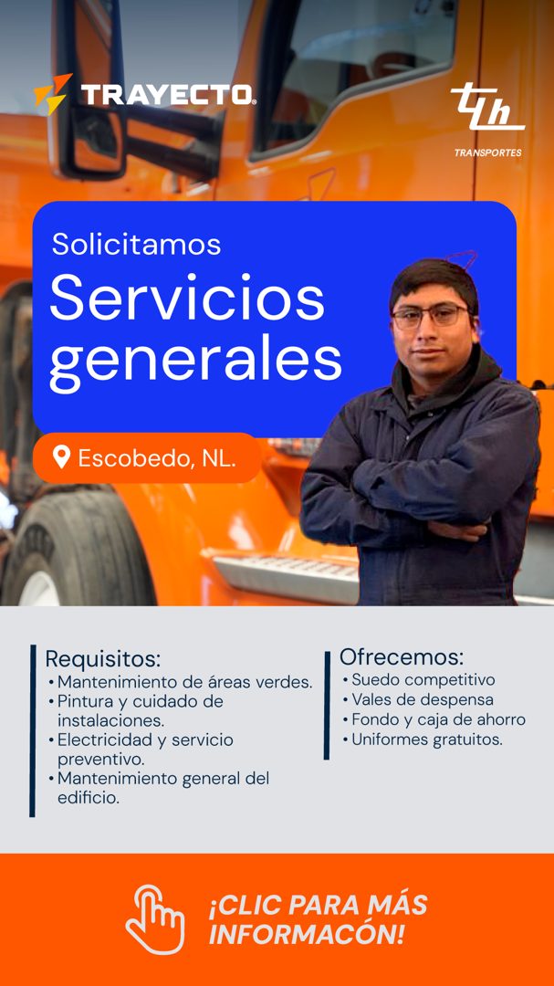 Banner del anuncio de la vacante: TRAYECTO. · Th · TRANSPORTES · Solicitamos · Servicios · generales · • Escobedo, NL. · | Requisitos: · • Mantenimiento de áreas verdes. · • 